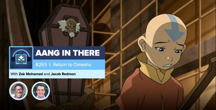 AANG IN THERE: Avatar The Last Airbender Book 2 Episode 3 "Return to Omashu"