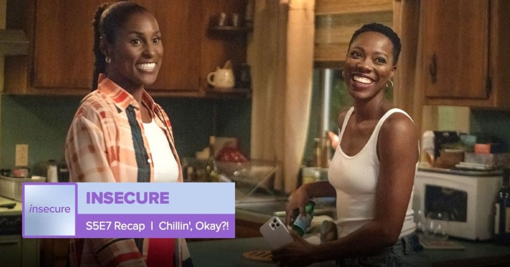 ‘Insecure’ | Season 5 Episode 7, ‘Chillin', Okay?!’